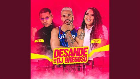 Desande Do Dj Bregoso Youtube Music