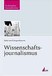 Wissenschaftsjournalismus Praktischer Journalismus Campenhausen