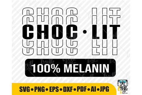 Choc Lit 100 Melanin Svg Graphic By Gentlebear · Creative Fabrica