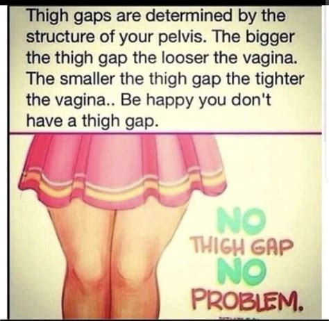 Big Thigh Gap Big Vagina Watch Out Fellas R Badwomensanatomy