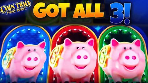 Max Bet Got All 3 Piggies New Game Coin Trio Piggy Burst Youtube