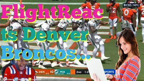 Flightreacts To Denver Broncos Vs Miami Dolphins Game Highlights Nfl 2023 Week 3 Denve Youtube