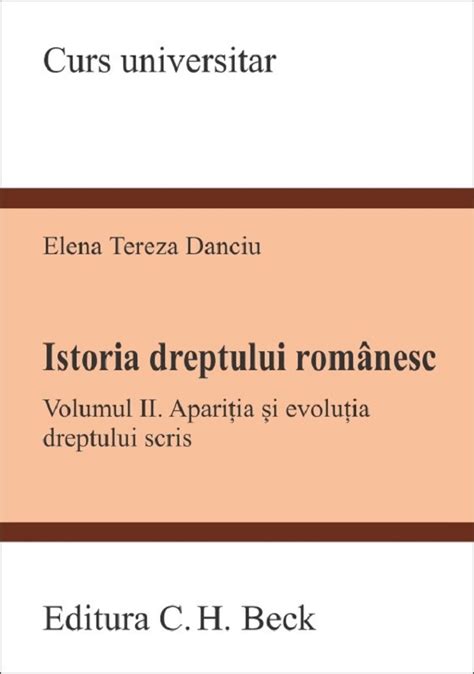 Istoria Dreptului Romanesc Vol Pdf Autor Elena Tereza Danciu