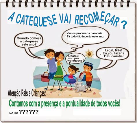 Catequistas Em Forma O E A Catequese Como Vai