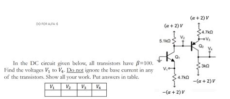 Solved In The Dc Circuit Given Below All Transistors Ha