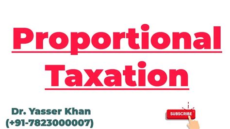 Proportional Taxation Proportional Tax Taxation Meaning Of