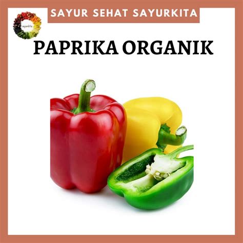 Jual Paprika Merah Kuning Hijau Organik Gr Paprika Shopee