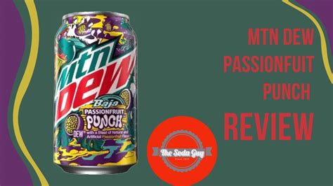 Mtn Dew Passionfruit Punch Review Youtube