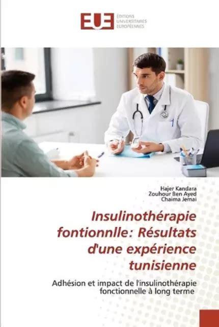 Insulinothrapie Fontionnlle R Sultats D Une Exp Rience Tunisienne By