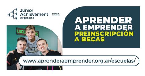 Vacantes En Las Becas De Junior Achievement Ahoraeducacion