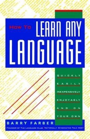 Barry Farber How To Learn Any Language