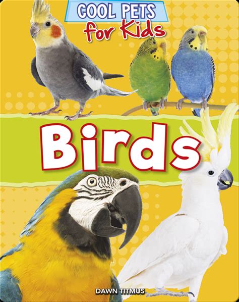 Pet Birds For Kids