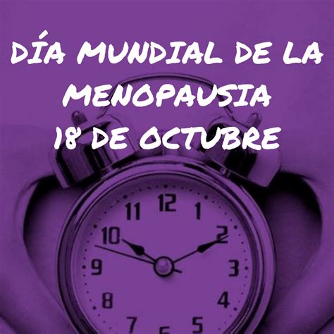 De Octubre D A Mundial De La Menopausia Generar Salud