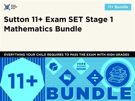 Sutton 11 Exam Mathematics Bundle Stage 1 Selective Eligibility Test