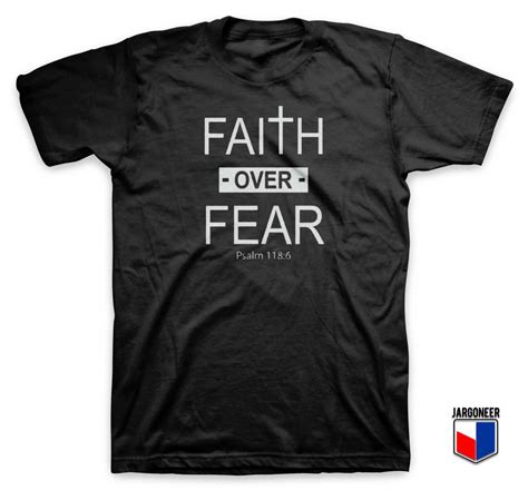 Buy Now Faith Over Fear T Shirt with Unique Graphic