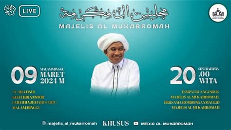 Live Haul Kh Ahmad Zuhdiannoor Ke Majelis Al Mukarromah Youtube