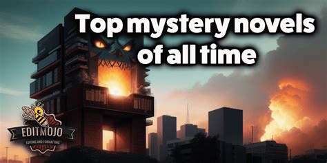 The Top Mystery Novels of All Time: Tales That Haunt Your Imagination ...