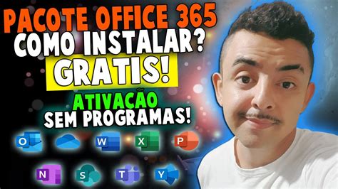 Como Baixar E Instalar Pacote Office Gr Tis Mais Ativa O Passo A