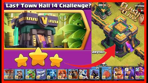 Easiest Way To 3 Star Last Town Hall 14 Challenge Coc New Event Attack Clash Of Clans Youtube