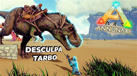 ARK ANNUNAKI G 5 Evoluímos MUITO Domei um TARBOSAURO INSANO YouTube