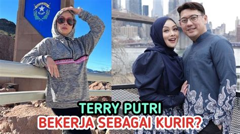 Nasib Terry Putri Tinggal Bareng Suami Di As Ungkap Jadi Kurir