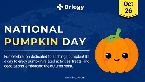 Top Day Celebrate In When Is National Pumpkin Day 2024 Tags Drlogy