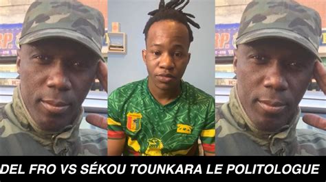 Urgent Del Fro Vs S Kou Tounkara Le Politologue Youtube