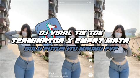 DJ TERMINATOR X EMPAT MATA X JANGAN CEMBURU JEDAG JEDUG VIRAL TIK TOK