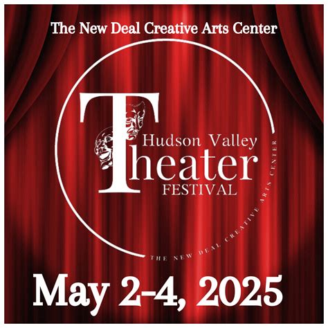 Hudson Valley Theatre Festival – The New Deal Creative Arts Center