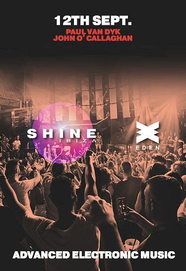 SHINE Ibiza Week 9 Tickets At Eden Ibiza In Sant Antoni De Portmany By