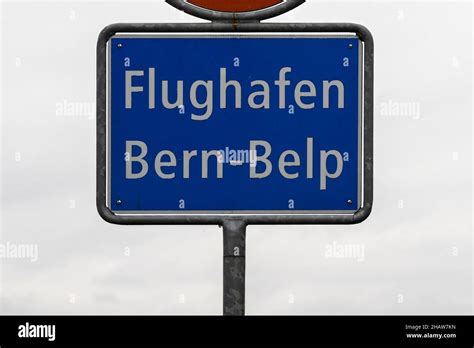 Sign Bern Airport Belp Switzerland Stock Photo Alamy