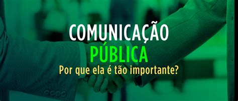 Comunicação pública entenda o que é qual a sua importância