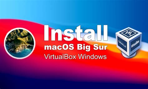 How To Use Virtualbox To Run Mac On Windows Pdolpor