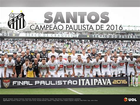 Santos Campeão do Campeonato Paulista Pôsteres UOL Esporte