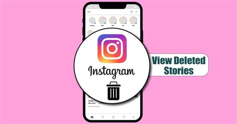 how to find deleted ig stories
