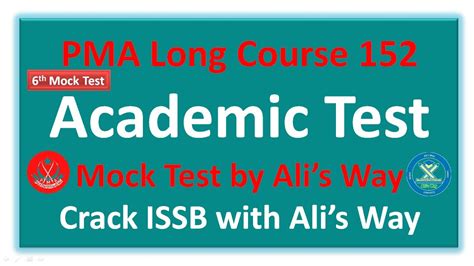 PMA Long Course 152 Mock Academic Test 6 Crack ISSB With Ali S Way