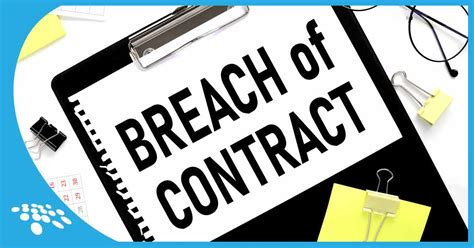 Breach Of Contract And The Importance Of Contract Tracking