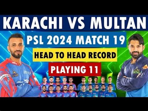 Karachi King Vs Multan Sultan PSL 9 2024 Match 19 Detail Playing 11