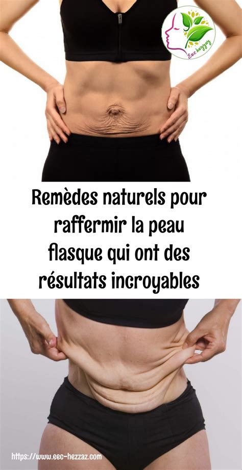 Rem Des Naturels Pour Raffermir La Peau Flasque Qui Ont Des R Sultats