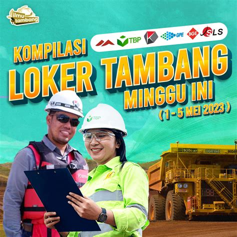 Ilmu Tambang On Twitter Siapa Yang Kangen Kompilasi Loker Tambang