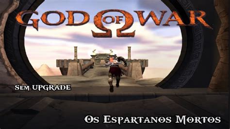 GOD OF WAR VERY HARD Sem Upgrade 4 Os Espartanos Mortos YouTube