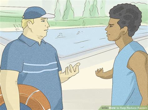 4 Ways To Help Reduce Racism WikiHow