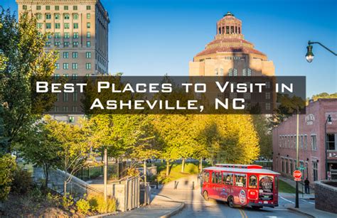 Places To Visit In Asheville Nc Why Visit Asheville Freestone