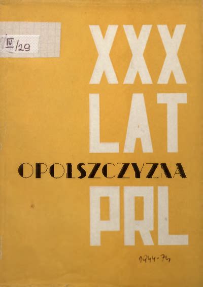 Opolszczyzna W 30 Leciu PRL Europeana