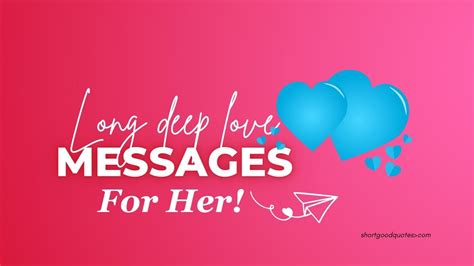 60 Long Deep Love Messages For Her ShortGoodQuotes