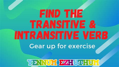 Exercise On Transitive And Intransitive Verb With Answers And Explanation Grammar Exercise