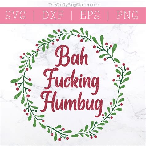 Bah Fucking Humbug Svg Bah Humbug Svg Funny Christmas Svg Etsy