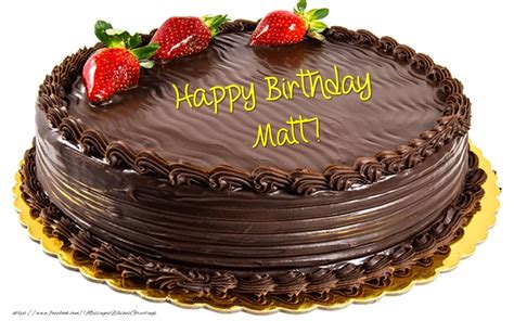 Happy Birthday Matt 🎂 Cake And Candy And Party Greetings Cards For