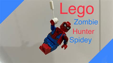 Lego Zombie Hunter Spidey Youtube