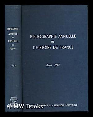 Bibliographie Annuelle De L Histoire De France Du Cinquieme Siecle A